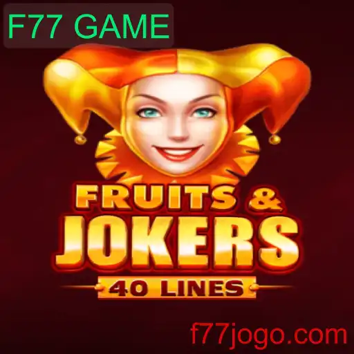 Explorando o Universo de FruitsAndJokers40: O Chamativo Mundo do F77 GAME