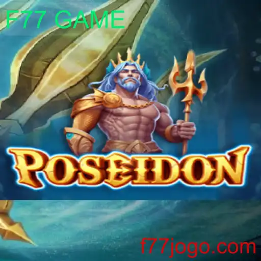 Descobrindo o Fascinante Mundo de Poseidon: O Novo F77 GAME